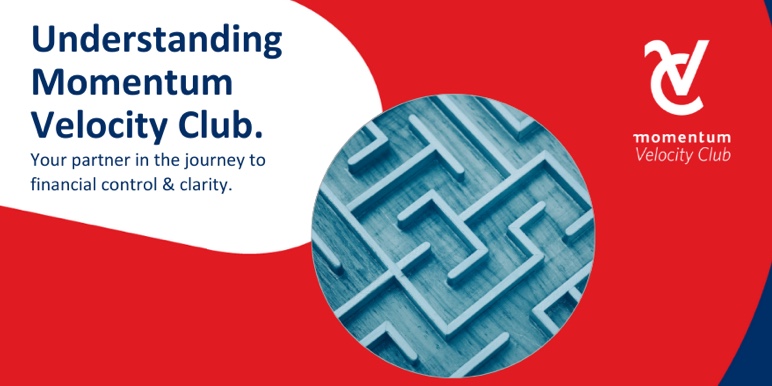 Picture of a maze. Don’t feel like you’re wandering through a labyrinth with your finances. Get financial control and clarity with Momentum Velocity Club.